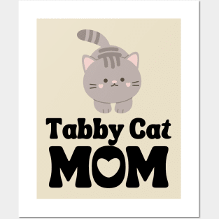Tabby Cat Mom / Tabby Cat Mama / Funny Cat Shirt / Gift for Tabby Cat Lover Posters and Art